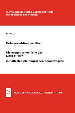 Kartonierter Einband Die exegetischen Teile des Kitab al-'Ayn von Mohammad-Nauman Khan