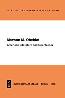 Couverture cartonnée American Literature and Orientalism de Marwan M. Obeidat