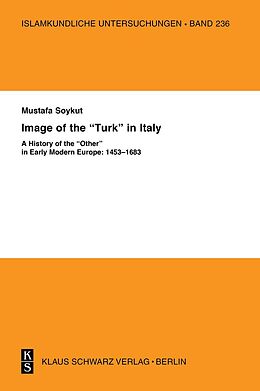 Couverture cartonnée Images of the »Turk« in Italy de Mustafa Soykut