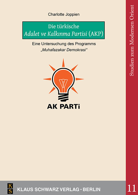 Die türkische Adalet ve Kalknma Partisi (AKP)