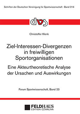 Fester Einband Ziel-Interessen-Divergenzen in freiwilligen Sportorganisationen von Christoffer Klenk