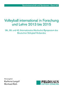 Kartonierter Einband Volleyball international in Forschung und Lehre 2013 bis 2015 von 