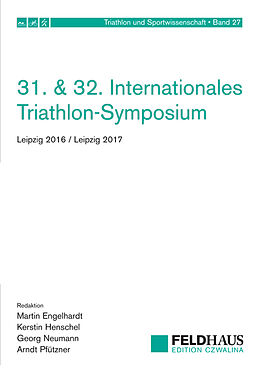 Kartonierter Einband 31. &amp; 32. Internationales Triathlon-Symposium von 