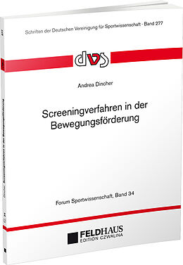 Kartonierter Einband Screeningverfahren in der Bewegungsförderung von Andrea Dincher