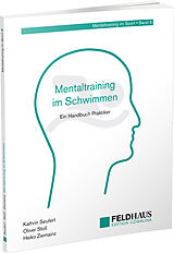 Kartonierter Einband Mentaltraining im Schwimmen von Kathrin Seufert, Oliver Stoll, Heiko Ziemainz