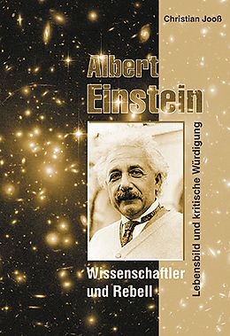 E-Book (pdf) Albert Einstein - Wissenschaftler und Rebell von Christian Jooß