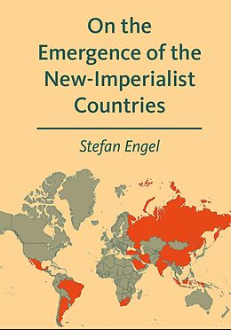 E-Book (pdf) On the Emergence of the New-Imperialist Countries von Stefan Engel