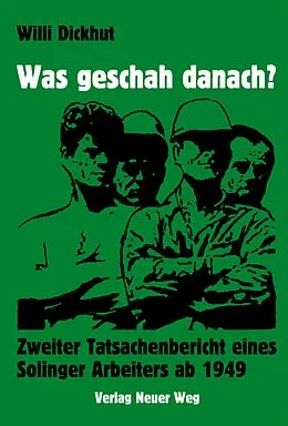 E-Book (epub) Was geschah danach? von Willi Dickhut