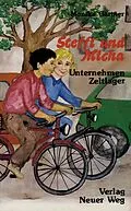 E-Book (epub) Steffi und Micha von Monika Gärtner-Engel