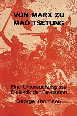 E-Book (epub) Von Marx zu Mao Tsetung von George Thomson