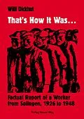 E-Book (pdf) That's How It Was von Willi Dickhut