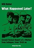 E-Book (pdf) What Happened Later? von Willi Dickhut