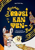 E-Book (epub) Die Bremer Musikantenbande von Maria Hunter-Marx