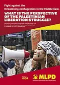 E-Book (pdf) What is the perspective of the palestinian liberation struggle? von Gabi Fechtner, Monika Gärtner-Engel, Reinhard Funk