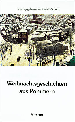 Kartonierter Einband Weihnachtsgeschichten aus Pommern von 