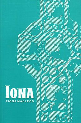 Kartonierter Einband Iona von Fiona Macleod