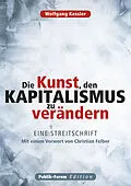 E-Book (epub) Die Kunst, den Kapitalismus zu verändern von Wolfgang Kessler