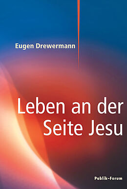 Couverture cartonnée Leben an der Seite Jesu de Eugen Drewermann