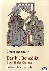 Fester Einband Gregor der Grosse / Der heilige Benedikt von Gregor der Große