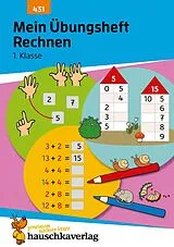 Geheftet Mein Übungsheft Rechnen lernen 1. Klasse von Tina Harder