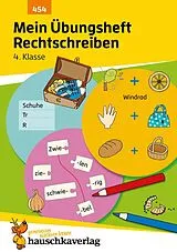 Geheftet Mein Übungsheft Rechtschreiben 4. Klasse von Christine Weideneder