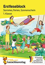 Kartonierter Einband Lesen lernen 1. Klasse für Jungen und Mädchen - Sommer, Ferien, Sonnenschein von Helena Heiß