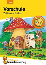 Geheftet Vorschule Übungsheft ab 5 Jahre für Junge und Mädchen - Zahlen entdecken von Ulrike Maier, Heike Hünemann-Rottstegge
