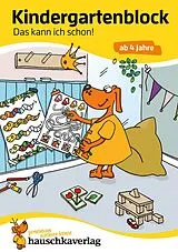 Kartonierter Einband Kindergartenblock ab 4 Jahre - Das kann ich schon! von Ulrike Maier