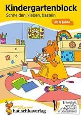 Kartonierter Einband Kindergartenblock ab 4 Jahre - Schneiden, kleben, basteln von Ulrike Maier