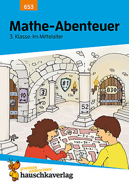 Kartonierter Einband Übungsheft 3. Klasse - Mathe-Abenteuer im Mittelalter von Brigitte Schreiber