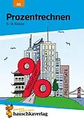 E-Book (pdf) Prozentrechnen 6.-9. Klasse von Adolf Hauschka
