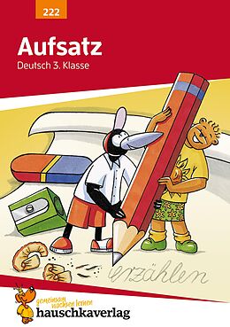 E-Book (pdf) Deutsch 3. Klasse Übungsheft - Aufsatz von Gerhard Widmann