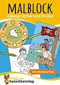 E-Book (pdf) Malbuch ab 4 Jahre für Junge und Mädchen - Ritter und Piraten von Hauschka Verlag