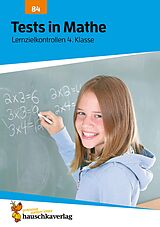 E-Book (pdf) Übungsheft mit Tests in Mathe 4. Klasse von Agnes Spiecker
