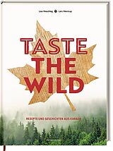 Fester Einband Taste the Wild von Lisa Nieschlag, Verena Poppen, Lars Wentrup