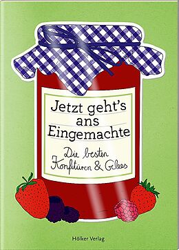 Kartonierter Einband Jetzt geht's ans Eingemachte von Amélie Graef