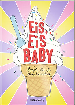 Kartonierter Einband Eis, Eis Baby von Amélie Graef