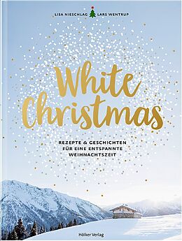 Fester Einband White Christmas von Lisa Nieschlag, Lars Wentrup, Christin Geweke