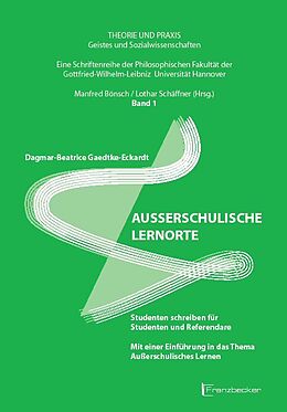 Kartonierter Einband Außerschulische Lernorte von Dagmar-Beatrice Gaedtke-Eckardt