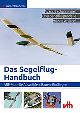 Kartonierter Einband Das Segelflug-Handbuch von Werner Baumeister