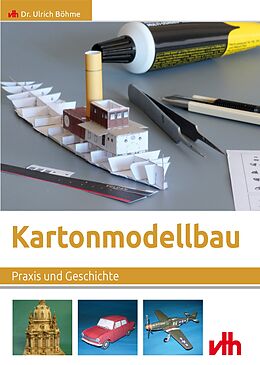 Kartonierter Einband Kartonmodellbau von Ulrich Böhme