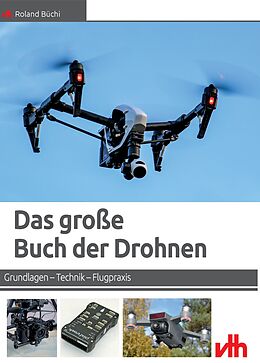Paperback Das große Buch der Drohnen von Roland Büchi