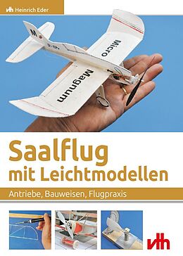 Kartonierter Einband Saalflug mit Leichtmodellen von Heinrich Eder