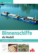 Kartonierter Einband Binnenschiffe als Modell von Günther Slansky
