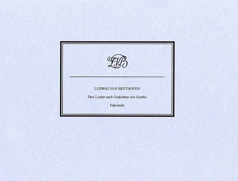 Drei Lieder nach Gedichten von Goethe