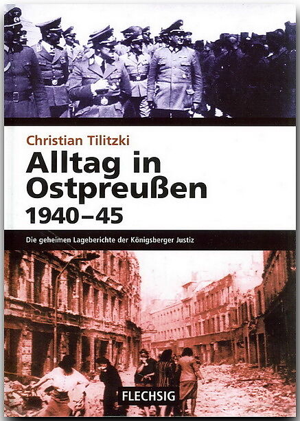 Alltag in Ostpreussen 1940-45