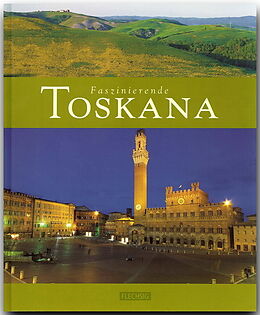 Fester Einband Faszinierende Toskana von Ulrike Ratay