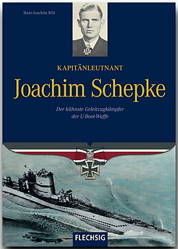 Fester Einband Kapitänleutnant Joachim Schepke von Hans-Joachim Röll