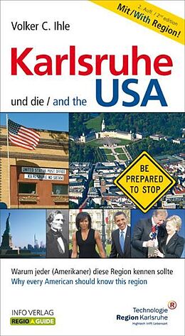 Kartonierter Einband Karlsruhe und die USA /Karlsruhe and the USA von Volker C Ihle