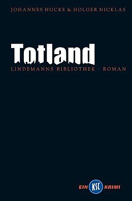 Kartonierter Einband Totland von Johannes Hucke, Holger Nicklas